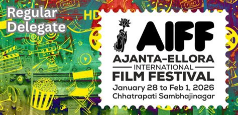 Regular Delegate - 11th AIFF | Ajanta-Ellora International Film Festival