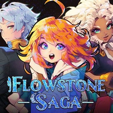 Flowstone Saga