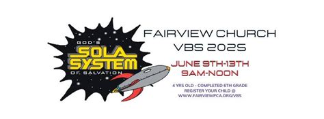 Fairview Church VBS - Gods Sola System of Salvation, Fairview Church ...