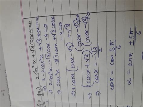 2sin^2 x +root 3cosx+1=0 - Brainly.in