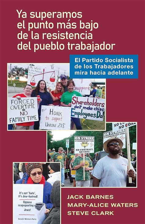 Ya superamos el punto más bajo de la resistencia del pueblo trabajador ...