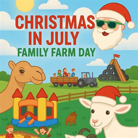 🎄 Christmas in July: Family Farm Day at Pint Sized Pasture, 1525 Fire ...