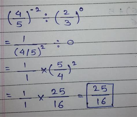 by evaluating the (4/5)^-2/(3)^0 , the result will be - Brainly.in