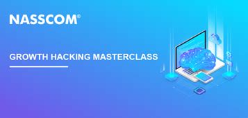 How to develop a Growth Hacking mindset to boost your business | nasscom