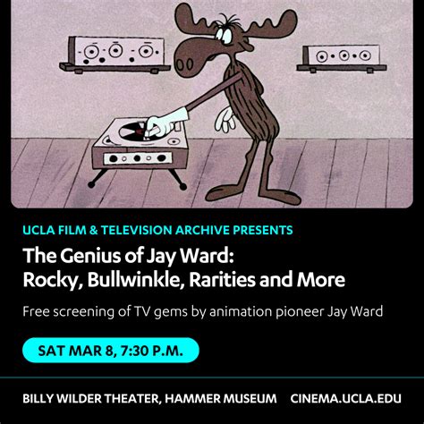 FREE SCREENING! Sat. March 8th @ 7:30pm – The Genius of Jay Ward – UCLA ...