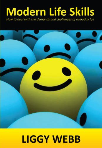 Modern Life Skills: How to Deal with the Demands and Challenges of ...