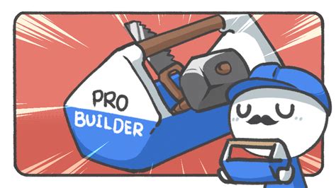 Image result for probuilder tutorial