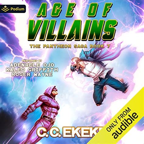 Age of Villains: The Pantheon Saga, Book 7 (Audio Download): C.C. Ekeke ...