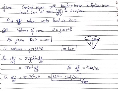 [Solved] Calculus problem using related rates. A conical paper cup is 10 cm... | Course Hero