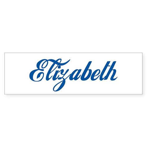 Elizabeth Bumper Sticker Elizabeth (cursive) Bumper Sticker | CafePress