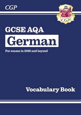 New GCSE German AQA Vocabulary Book (for exams from 2026) (CGP AQA GCSE ...