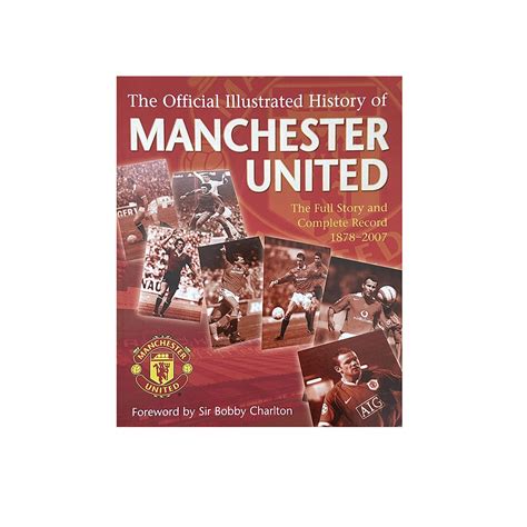 The Official Illustrated History Of Manchester United - MatchWorn.net