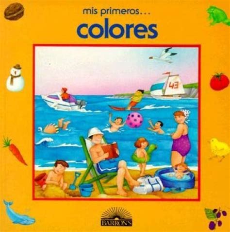 Mis Primeros Colores/My First Colors (My First Series) : Sanchez ...