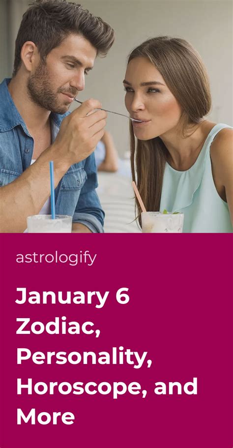 January 6 Zodiac