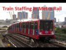 Train Staffing in Metro Rail – Railway Signalling Concepts
