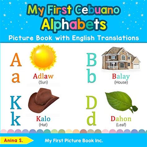 My First Cebuano Alphabets Picture Book with English Translations ...