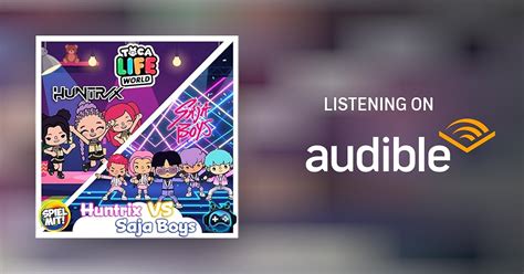 Huntrix VS Saja Boys by Toca Life World Story, Spiel mit mir - - Audible.in