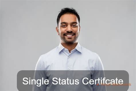 How To Get Single Status Certificate In India? | Apostille Services