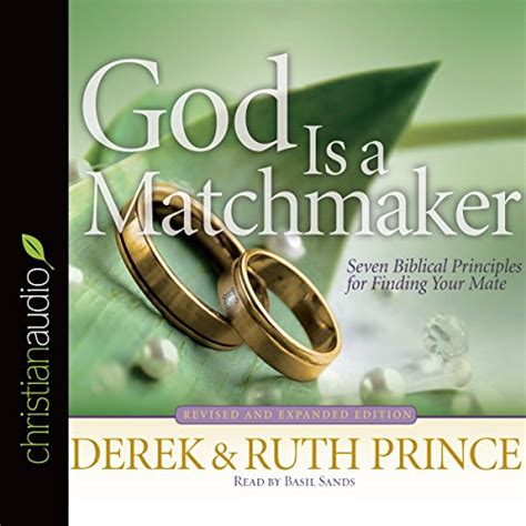 God Is a Matchmaker: Seven Biblical Principles for Finding Your Mate ...
