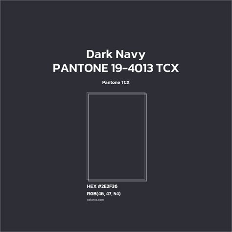 About PANTONE 19-4013 TCX - Dark Navy Color - Color codes | matching ...