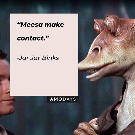 51 Jar Jar Binks Quotes: Play Along with This Clumsy Character from ...
