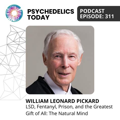 PT311 – William Leonard Pickard – LSD, Fentanyl, Prison, and the ...