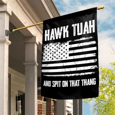 Hawk Tuah Flag, Spit on That Thing Girl, Hawk Tuah 2024 Spit on That ...