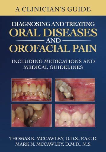 Buy A Clinician's Guide: Diagnosing and Treating Oral Diseases and ...