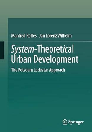 Buy System-Theoretical Urban Development: The Potsdam Lodestar Approach ...