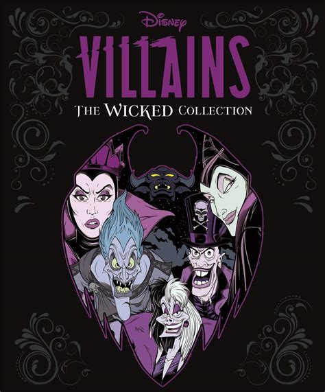 Disney Villains: The Wicked Collection: An illustrated anthology of the ...