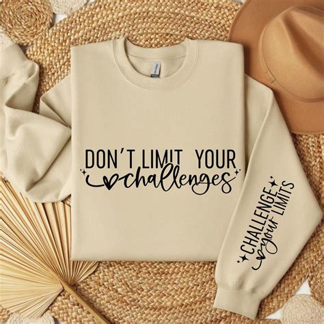 Dont Limit Challenges SVG, Challenge Limits Svg, Motivational Sleeve ...