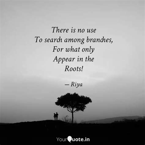 There is no use To search... | Quotes & Writings by Bash Riya | YourQuote