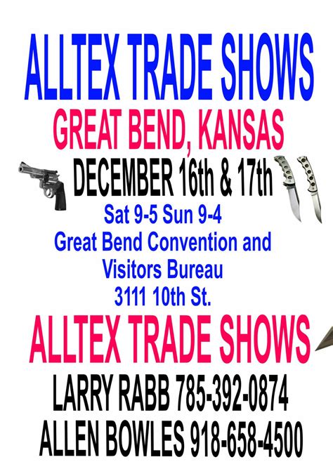 Great Bend Gun & Knife Show 2024 • Great Bend, KS