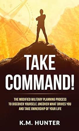 Take Command!: The Modified Military Planning Process to Discover ...