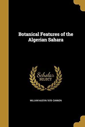 Buy Botanical Features of the Algerian Sahara Book Online at Low Prices ...