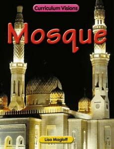 Mosque (Curriculum Visions) : Magloff, Lisa: Amazon.in: Books