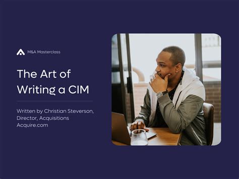 Writing a Deal-Winning CIM: What Every Founder Should Know