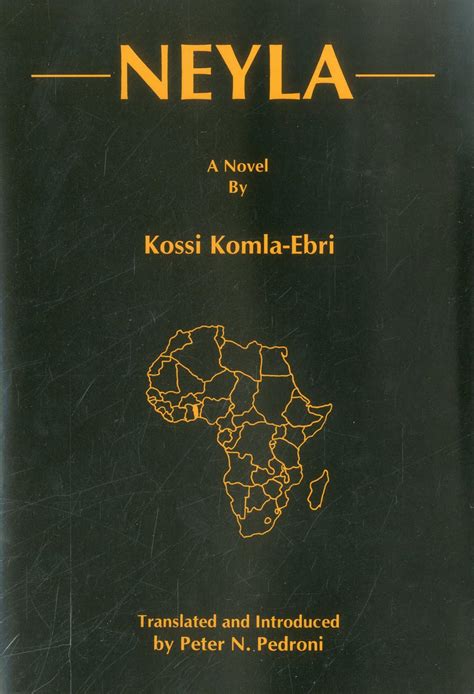Neyla: A Novel : Komla-Erbi, Kossi, Pedroni, Peter N.: Amazon.in: Books