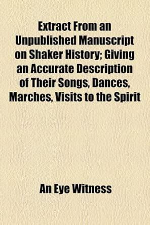 Buy Extract from an Unpublished Manuscript on Shaker History: Giving an ...