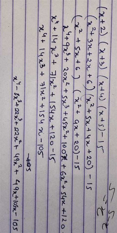 Factorize (x+2) (x+3)(x+4)(x+5)-15 - Brainly.in