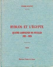 Buy Byblos Et L'egypte: Quatre Campagnes De Fouilles, 1921-1924 Book ...