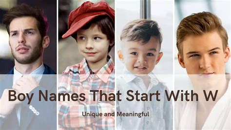 101 Distinctive And Meaningful Baby Boy Names Beginning With W: Unique ...