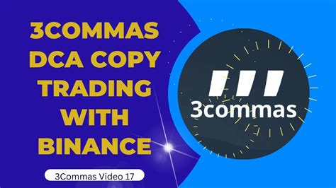 3Commas Tutorial Binance 的图像结果