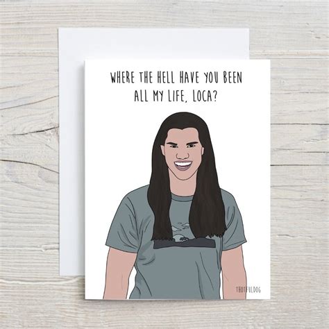 Where Have You Been Loca Card | Funny BFF Card | Pop Culture - Etsy