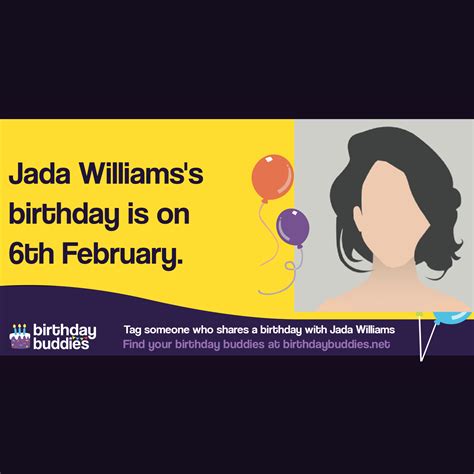 Jada Williams's birthday is 6th February 2005
