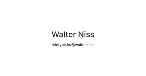 Walter Niss — Teletype