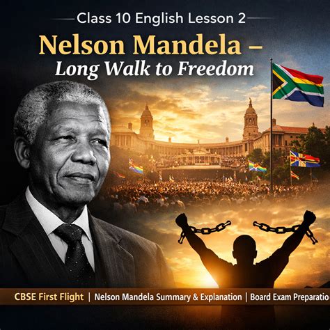 CLASS-10:A LONG WALK TO FREEDOM , SUMMARY, MEANINGS, INTIGRATED GRAMMAR ...