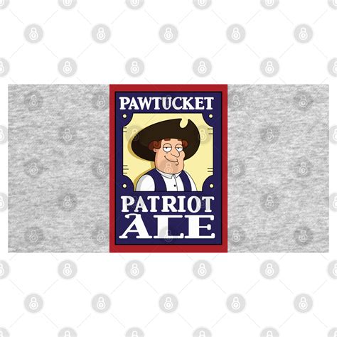 PAWTUCKET PATRIOT ALE - Pawtucket Patriot Ale - Hoodie | TeePublic
