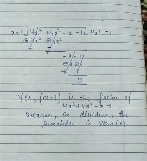 Check whether (x+1) is a factor of polynomial 4x^3+4x^2-x-1 - Brainly.in