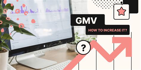 What is Gross Merchandise Value (GMV) and How to Increase It?